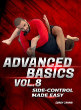 Advanced Basics Vol. 8 | Side-Control Made Easy