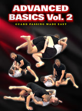 Advanced Basics Vol. 2 | Guard Passing Made Easy